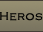 Heros